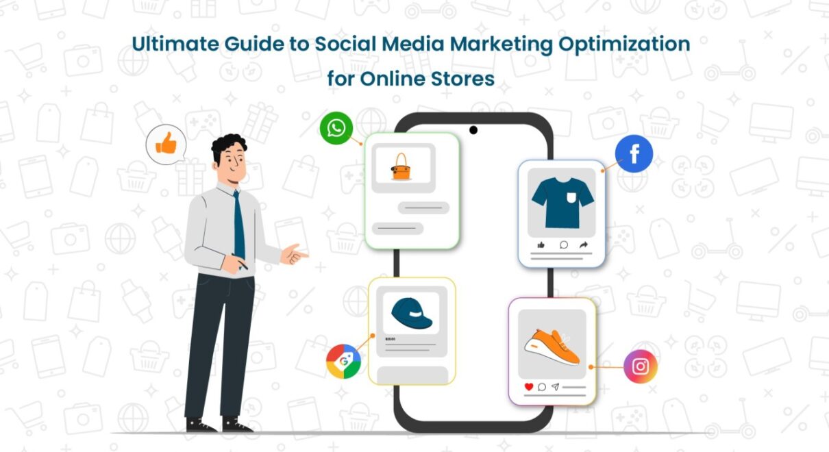 Social Media Marketing for Online Stores