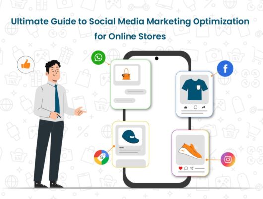 Social Media Marketing for Online Stores