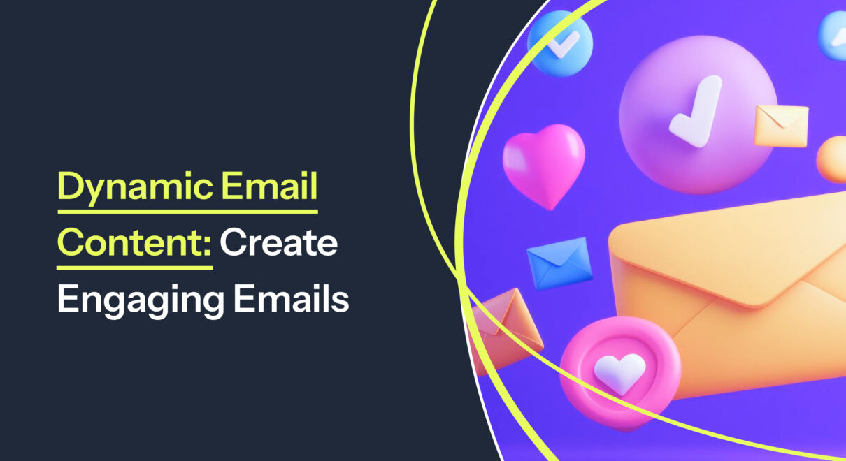 Dynamic Email Content